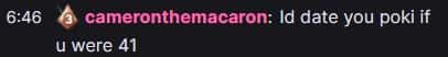 @cameronthemacaron stated they would marry Pokimane if she was older (Pokimane/Twitch)