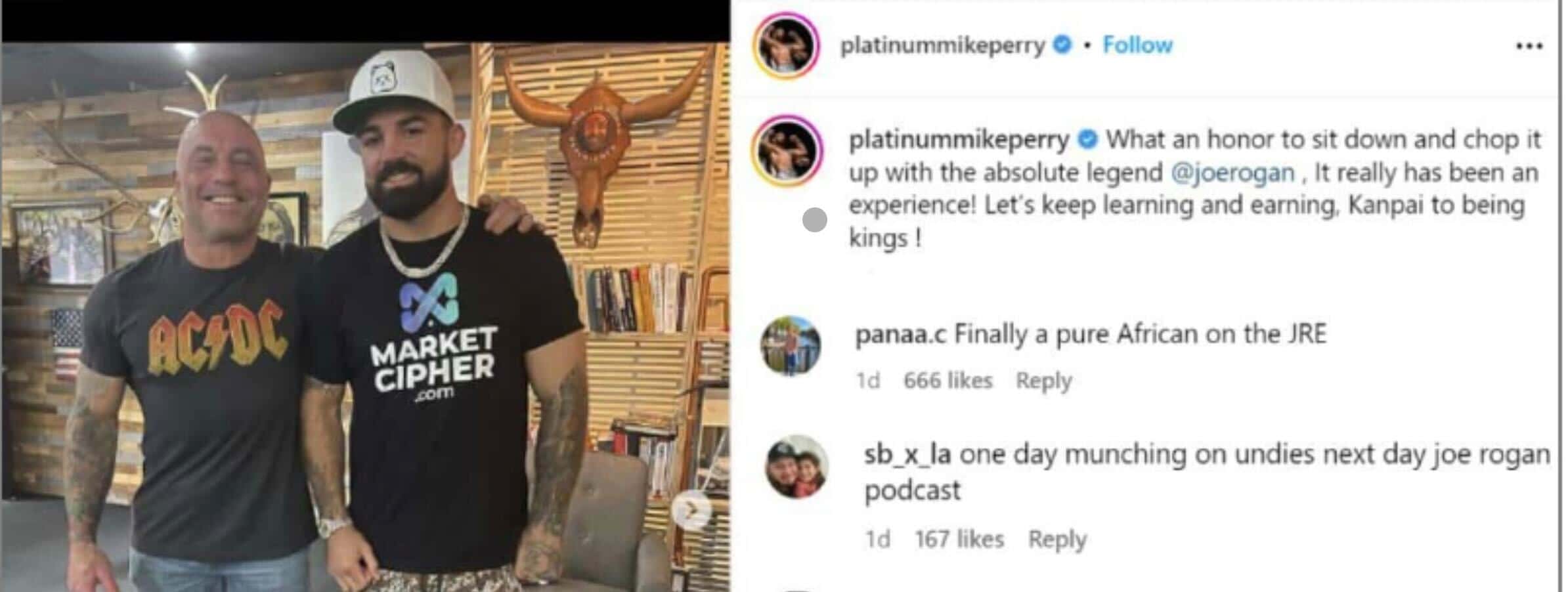 Mike Perry posted a picture with Joe Rogan on Instagram (platinummikeperry/ Instagram)