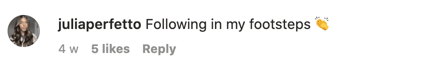 Julia's comment on brother Daniel's gym selfie. (@danielperfetto_/Instagram)