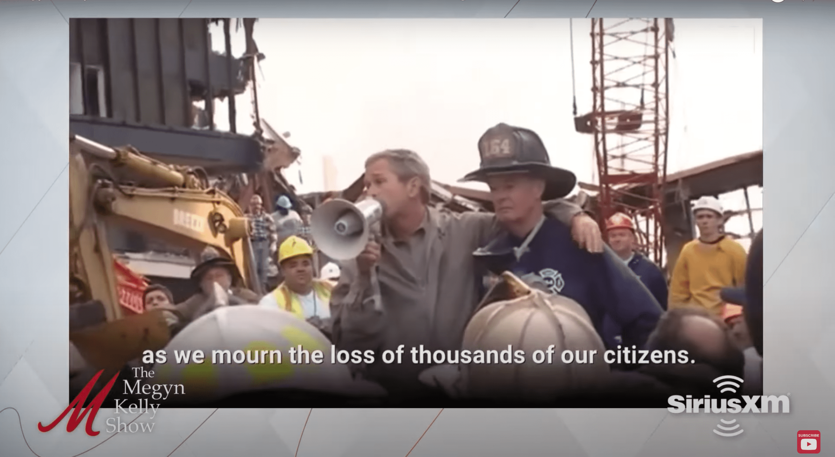 Megyn Kelly also played a clip of former POTUS George W. Bush bullhorn speech after the 9/11 tragedy (@MegynKelly/YouTube)
