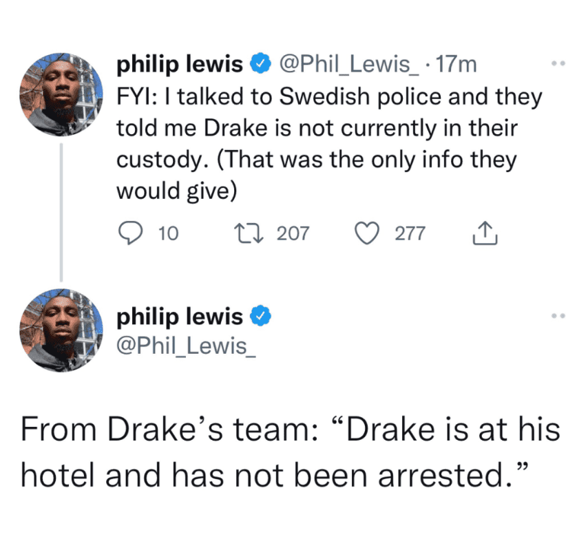 Drake apparently has not been arrested (Photo by Twitter@PhilipLewis)