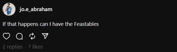 A user demanded Feastables from MrBeast if he becomes CEO (@mrbeast/Threads)
