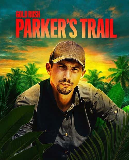 Parker Schnabel will go on a thrilling ride in the jungles of South America (Instagram/goldrushparker)