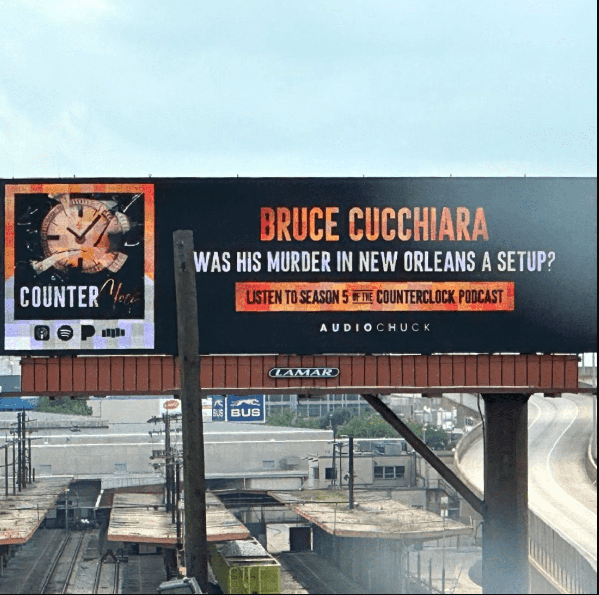 A billboard showing 'CounterClock' podcast's coverage of Bruce Cucchiara’s murder (Photo by Delia D'Ambra)