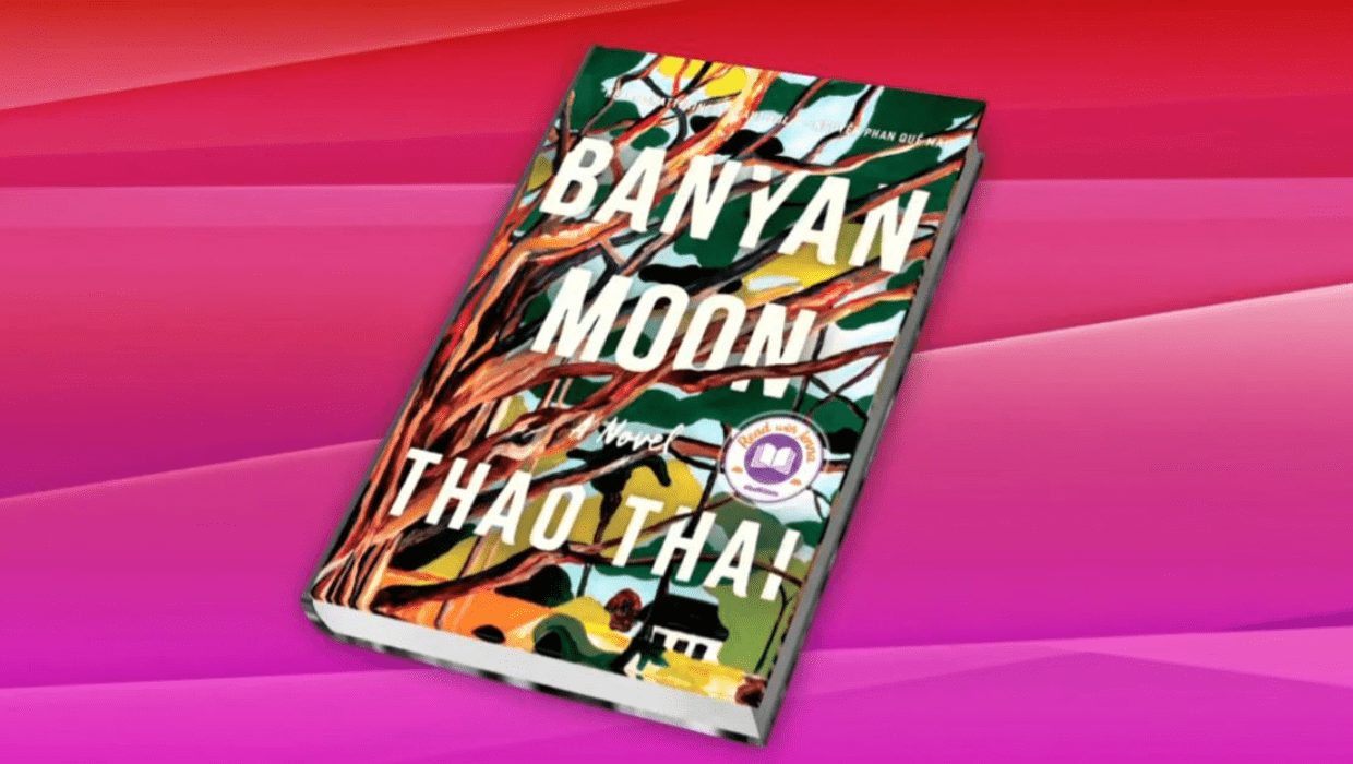 'Banyan Moon' by Thao Thai is a fierce novel about 3 generations of Vietnamese women (@hodaandjenna/YouTube)